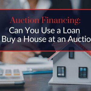 Can You Finance A Home Bought At Auction